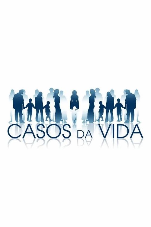 Casos da Vida