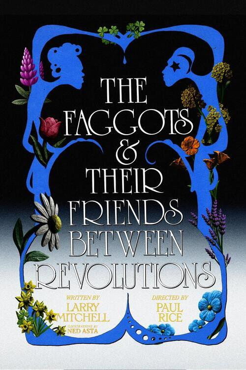 The F**gots & Their Friends Between Revolutions