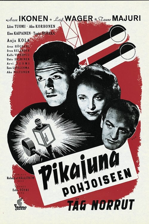 Pikajuna pohjoiseen (1947) poster