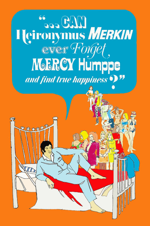 Can Heironymus Merkin Ever Forget Mercy Humppe and Find True Happiness? (1969)