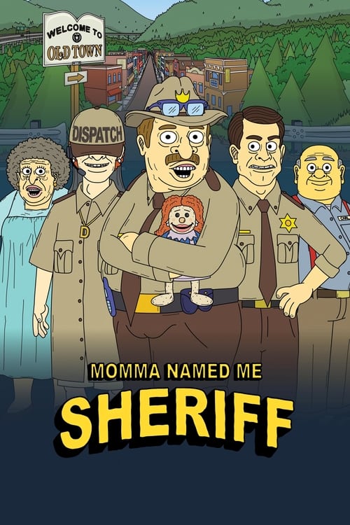 Poster Momma Named Me Sheriff