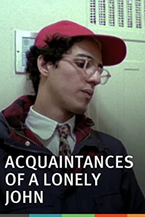 The Acquaintances of a Lonely John 2008 The Acquaintances of a Lonely John 2008