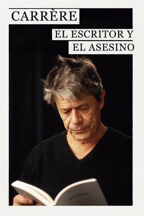 Carrère: el escritor y el asesino