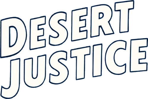 Desert Justice