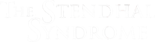 The Stendhal Syndrome