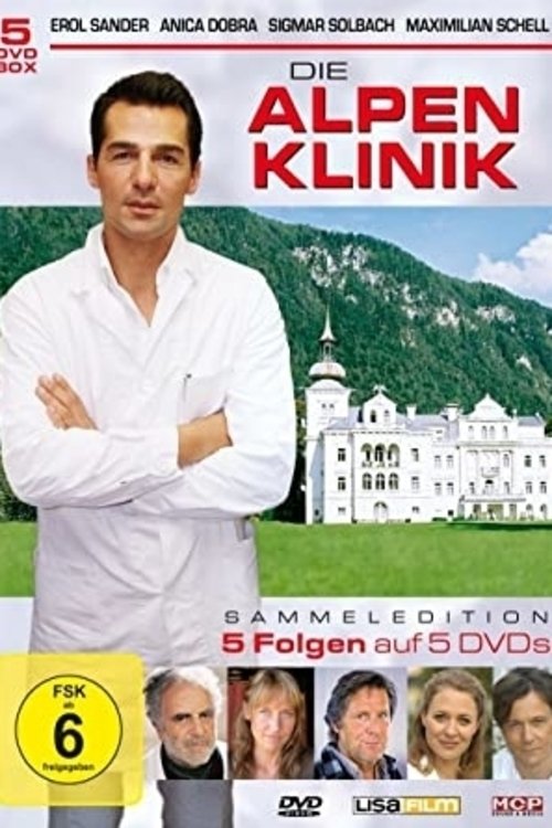 Die Alpenklinik 2006