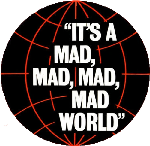 It's a Mad, Mad, Mad, Mad World