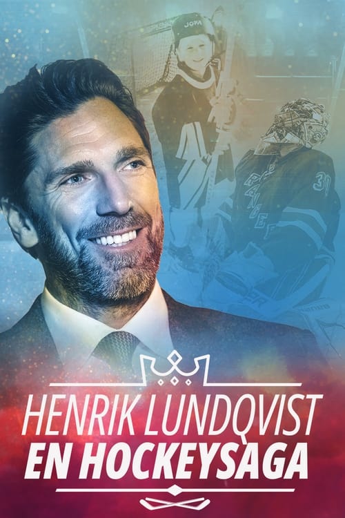 Henrik Lundqvist - en hockeysaga poster