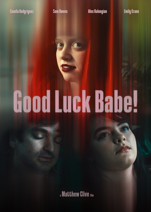 Cartell de Good Luck, Babe!
