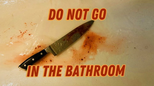 Do Not Go In The Bathroom Backdrop Blur