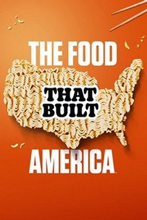 Where to stream The Food That Built America
