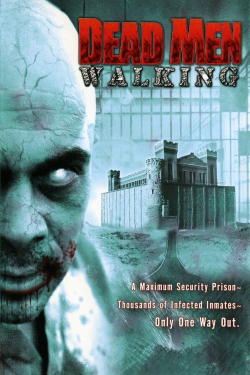 Dead Men Walking (2005)