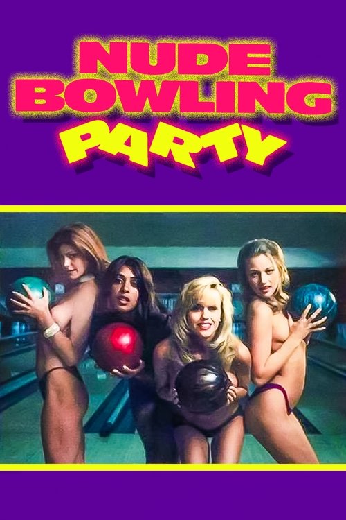 Nude Bowling Party poster