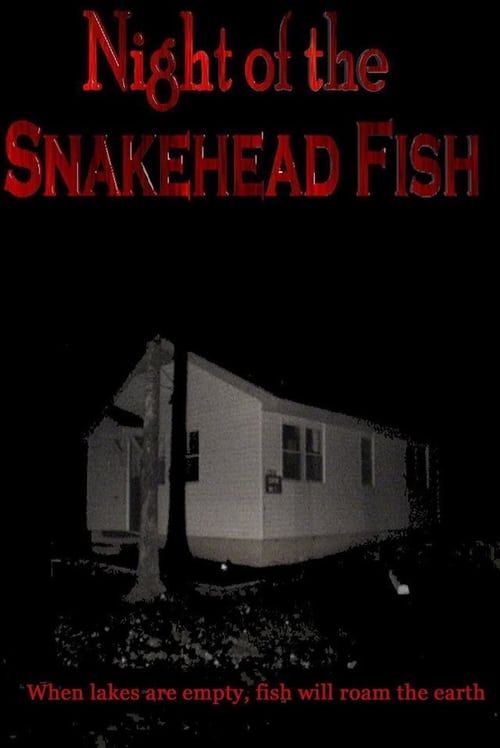 Night of the Snakehead Fish (2003)