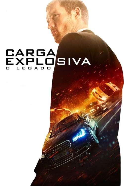 Poster do filme Carga Explosiva: O Legado