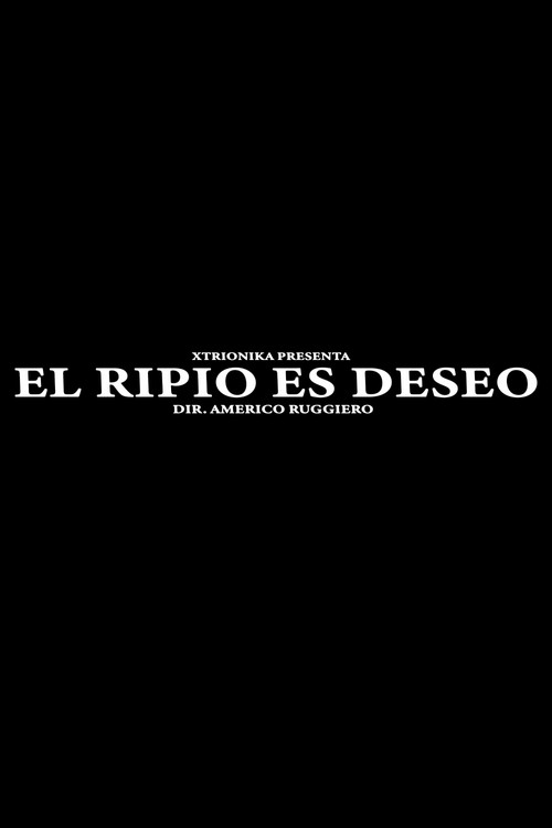 El Ripio es Deseo