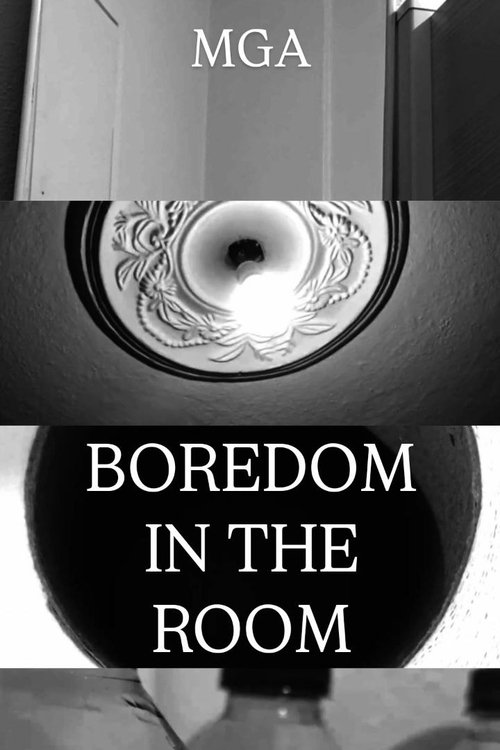 Boredom in The Room poster