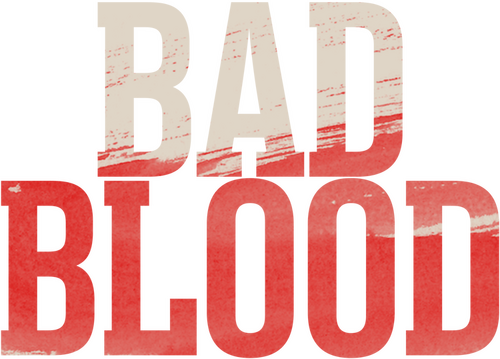 Bad Blood