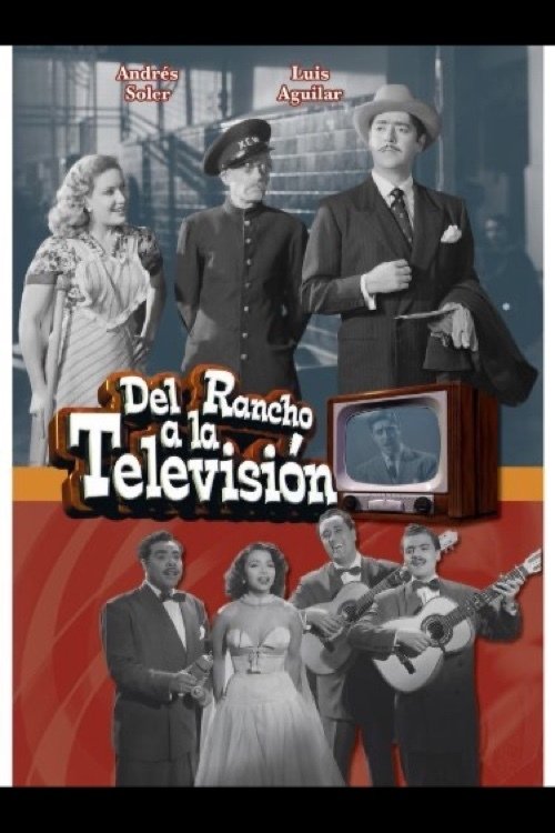 Del rancho a la televisión 1953 Del rancho a la televisión 1953