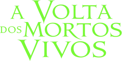 A Volta dos Mortos Vivos - Logo 4