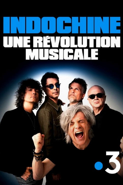 Indochine, une révolution musicale poster