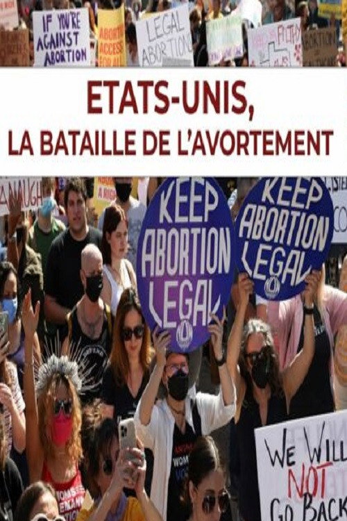 Etats-Unis, la bataille de l'avortement