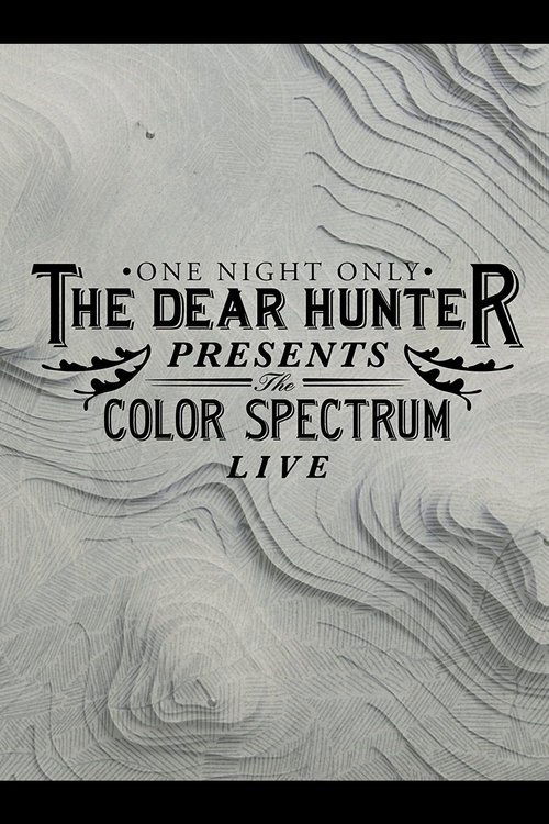 Poster The Dear Hunter Presents: The Color Spectrum Live 2013