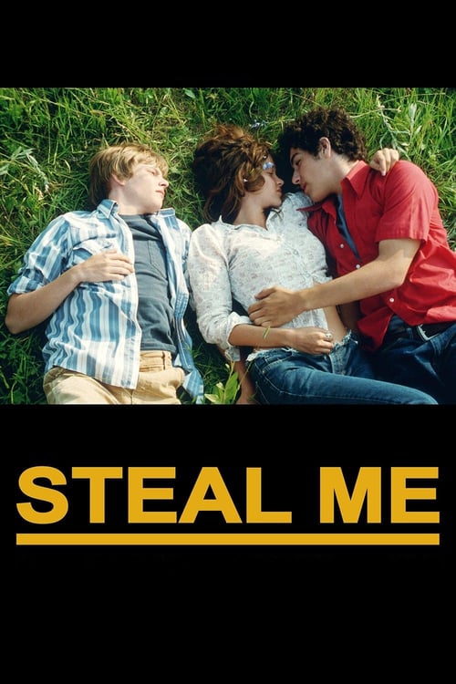 Steal Me (2005)