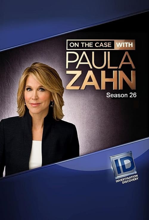 On the Case with Paula Zahn, S26 - (2023)