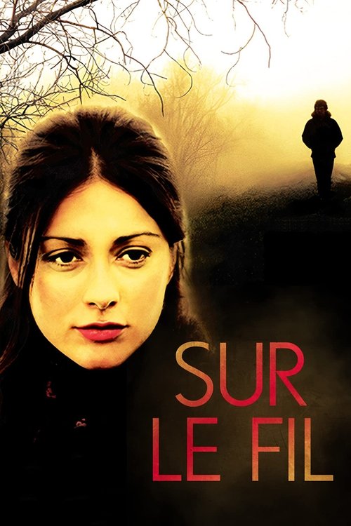 Sur le fil (2007)