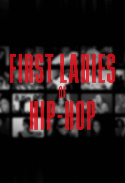 First Ladies of Hip-Hop (2023)