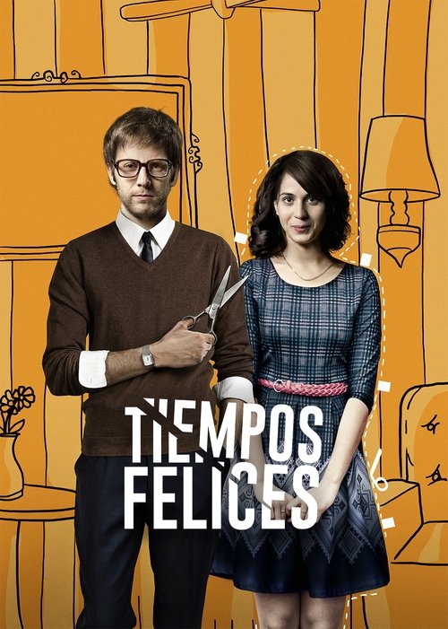 Tiempos felices (2014) poster