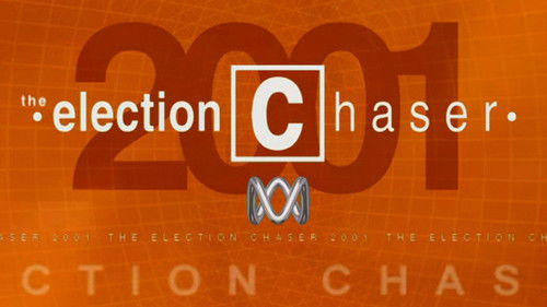 The Chaser Election Collection