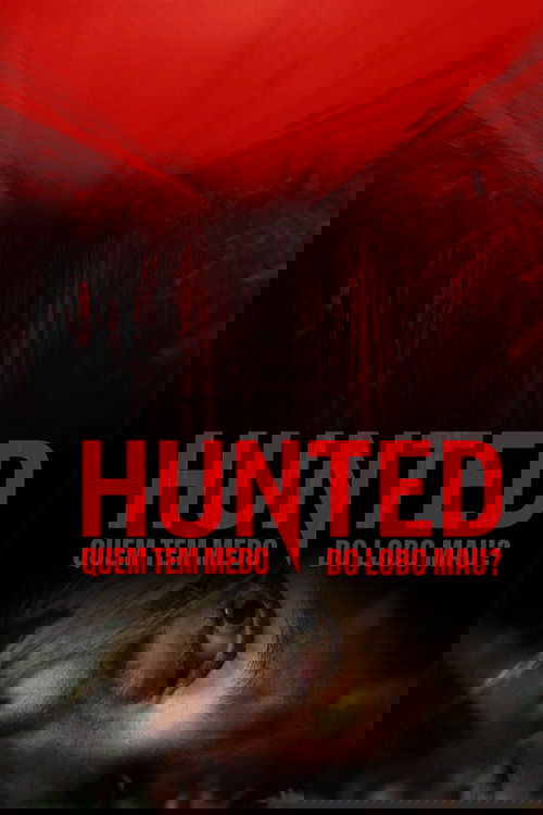 Pôster de Hunted - Quem Tem Medo do Lobo Mau?