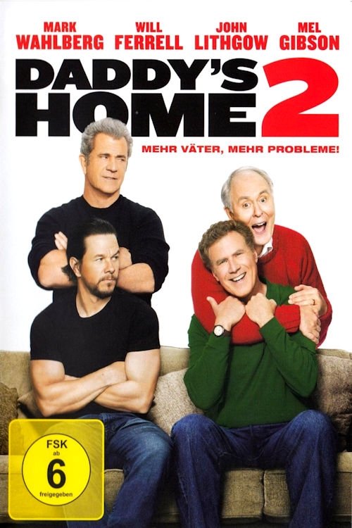 Daddy's Home 2 - Mehr Väter, mehr Probleme!