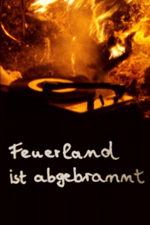 Feuerland is Burned Off (1985)