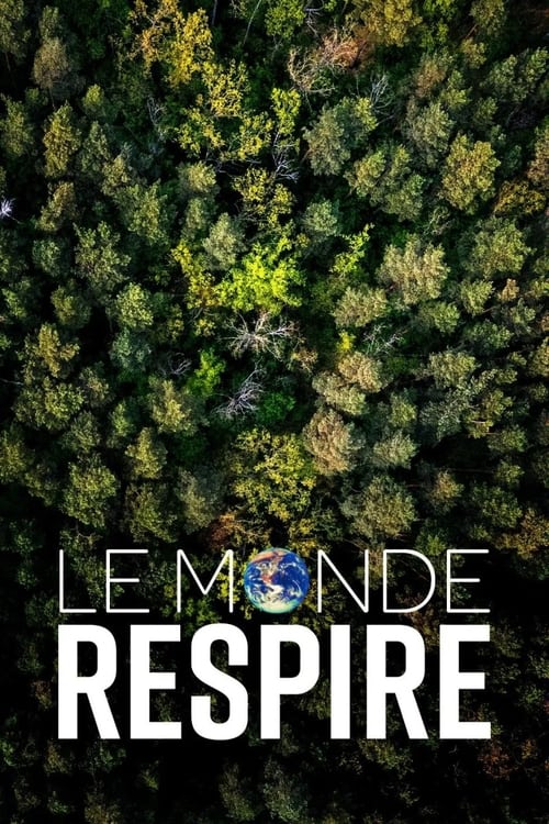 Le monde respire (2020) poster