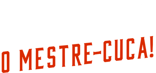 James May - O Mestre-Cuca!