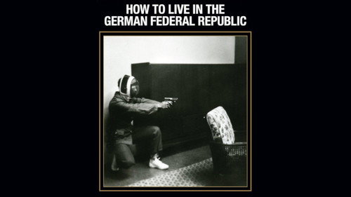 How to Live in the German Federal Republic still
