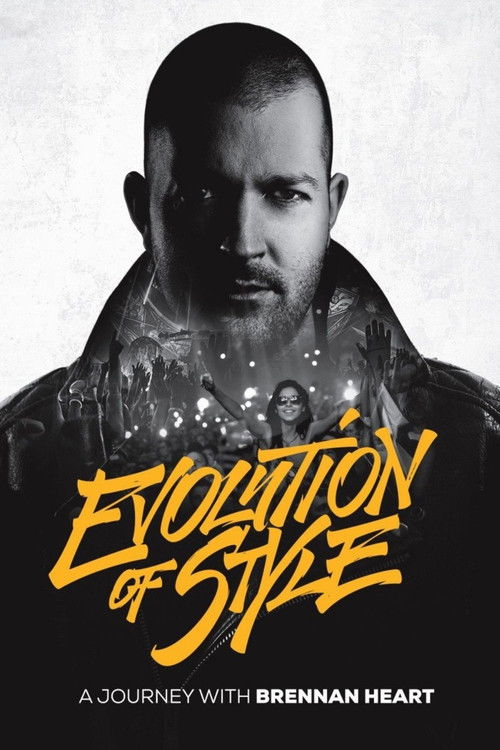 Brennan Heart - Evolution of Style poster