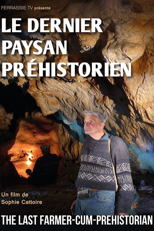 Le Dernier Paysan Préhistorien movie poster player