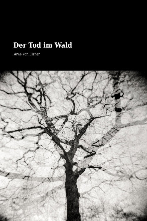 Der Tod im Wald