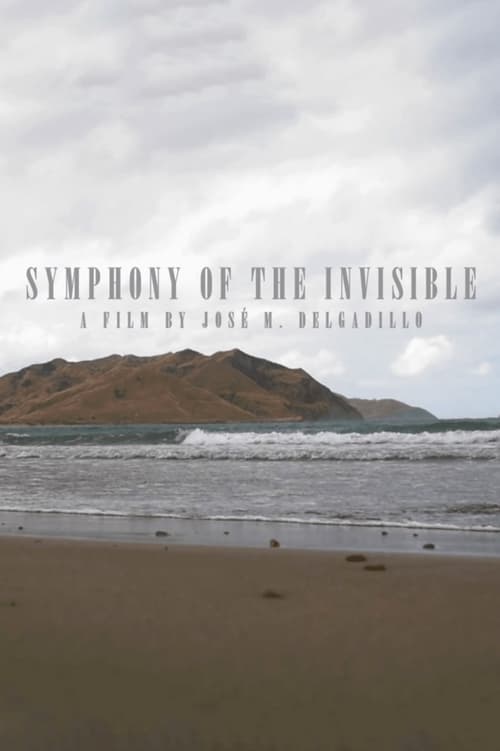 Sinfonía de lo invisible (2020)