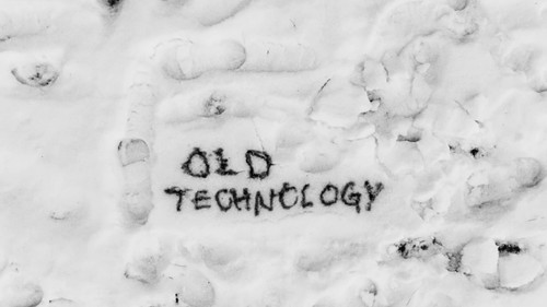 OLD TECHNOLOGY still