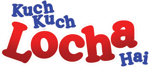 Kuch Kuch Locha Hai