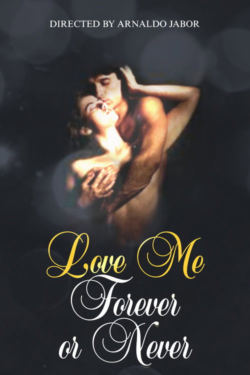 Movie poster for Love Me Forever or Never
