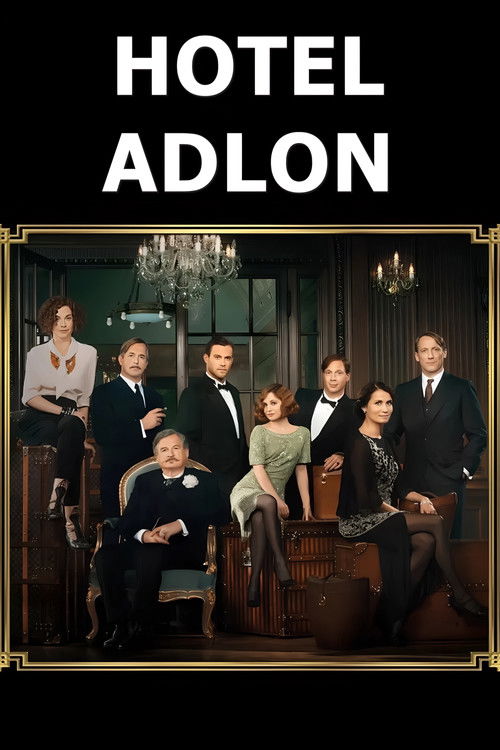 Das Adlon. Eine Familiensaga