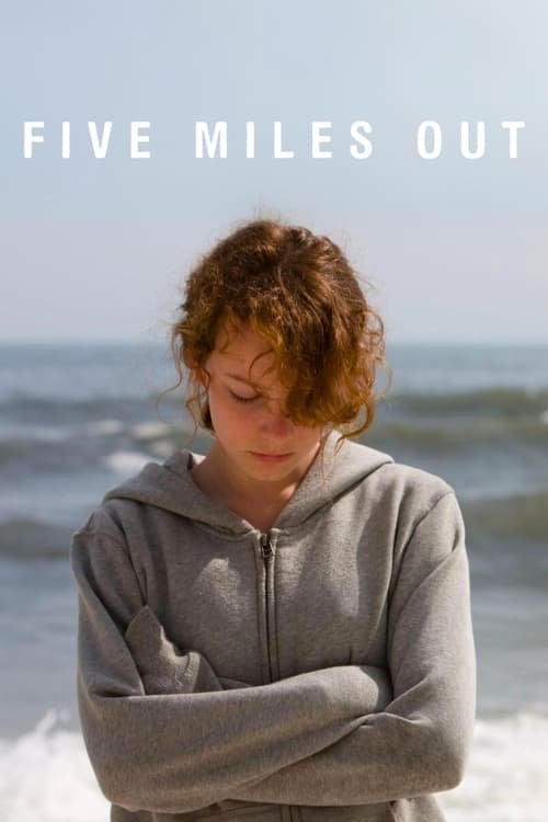 Five Miles Out Movie Poster Image