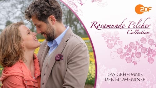 Rosamunde Pilcher: Das Geheimnis der Blumeninsel