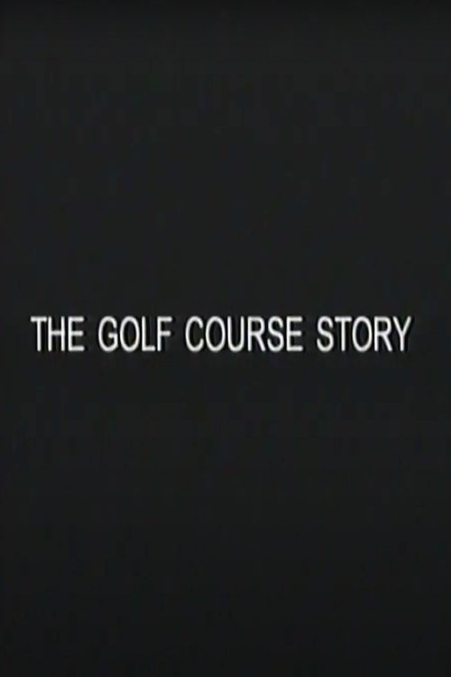 The Golf Course Story 2000